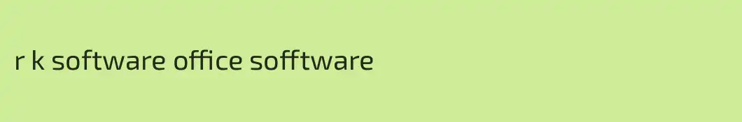 r k software office sofftware